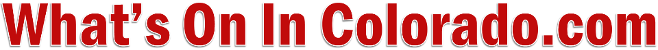 What’s On In Colorado